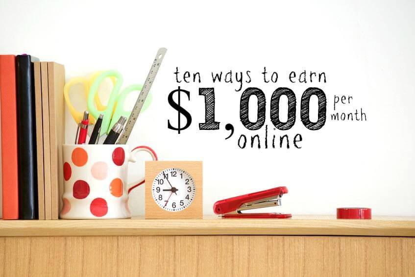 Work from Home and Make $1,000 Per Week: Best Jobs & Opportunities